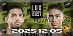 Lux Fight League 57 - Zurcher vs. Roa - Dec 5